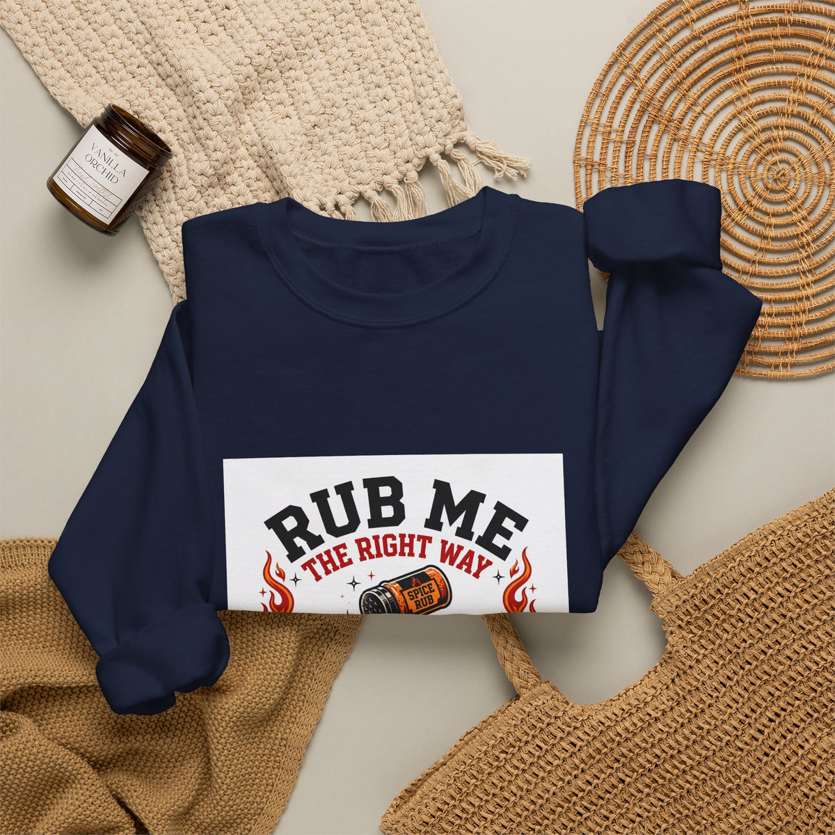Rub Me The Right Way — Funny BBQ Sweatshirt