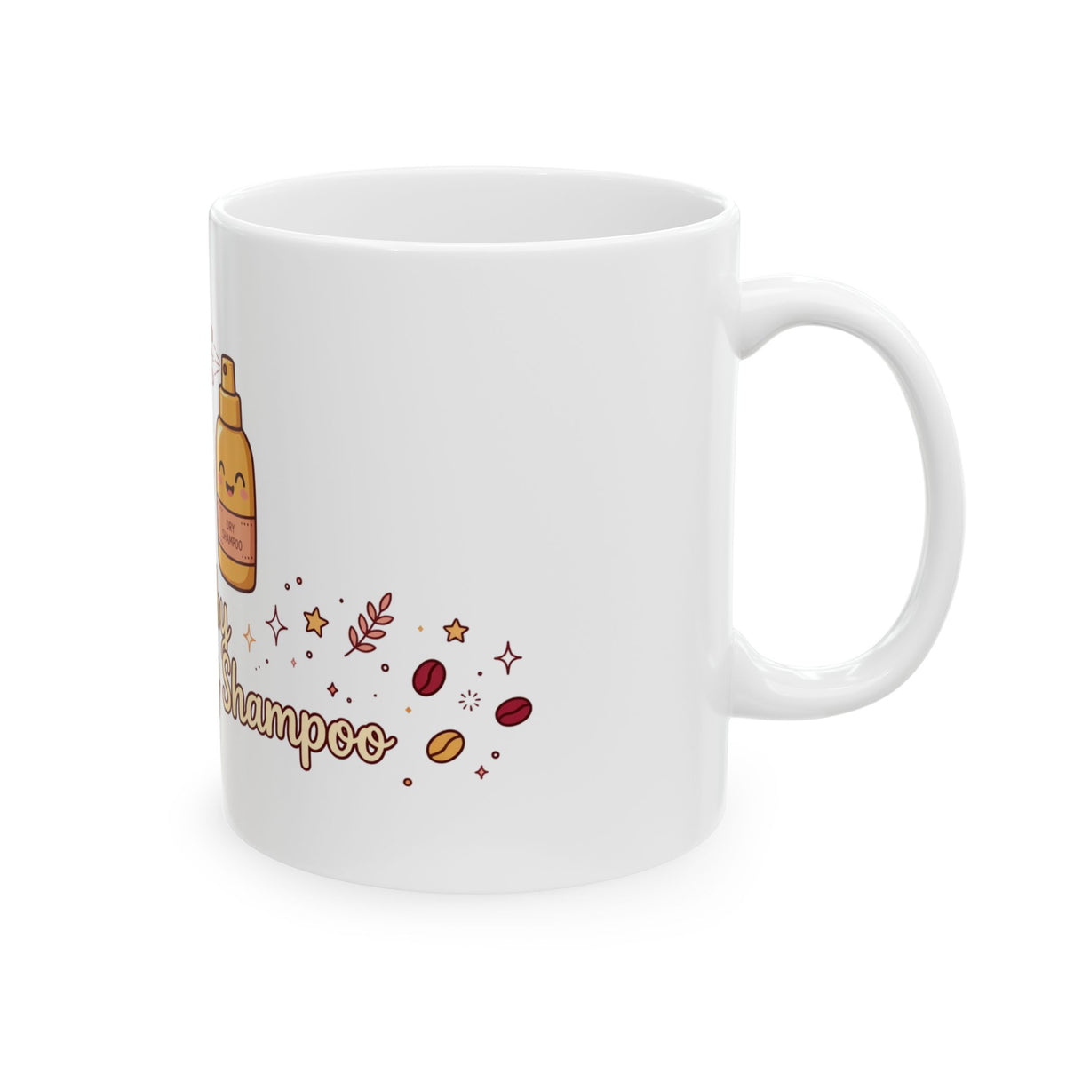 Powered by Coffee & Dry Shampoo โ Funny 11oz Ceramic Coffee Mug