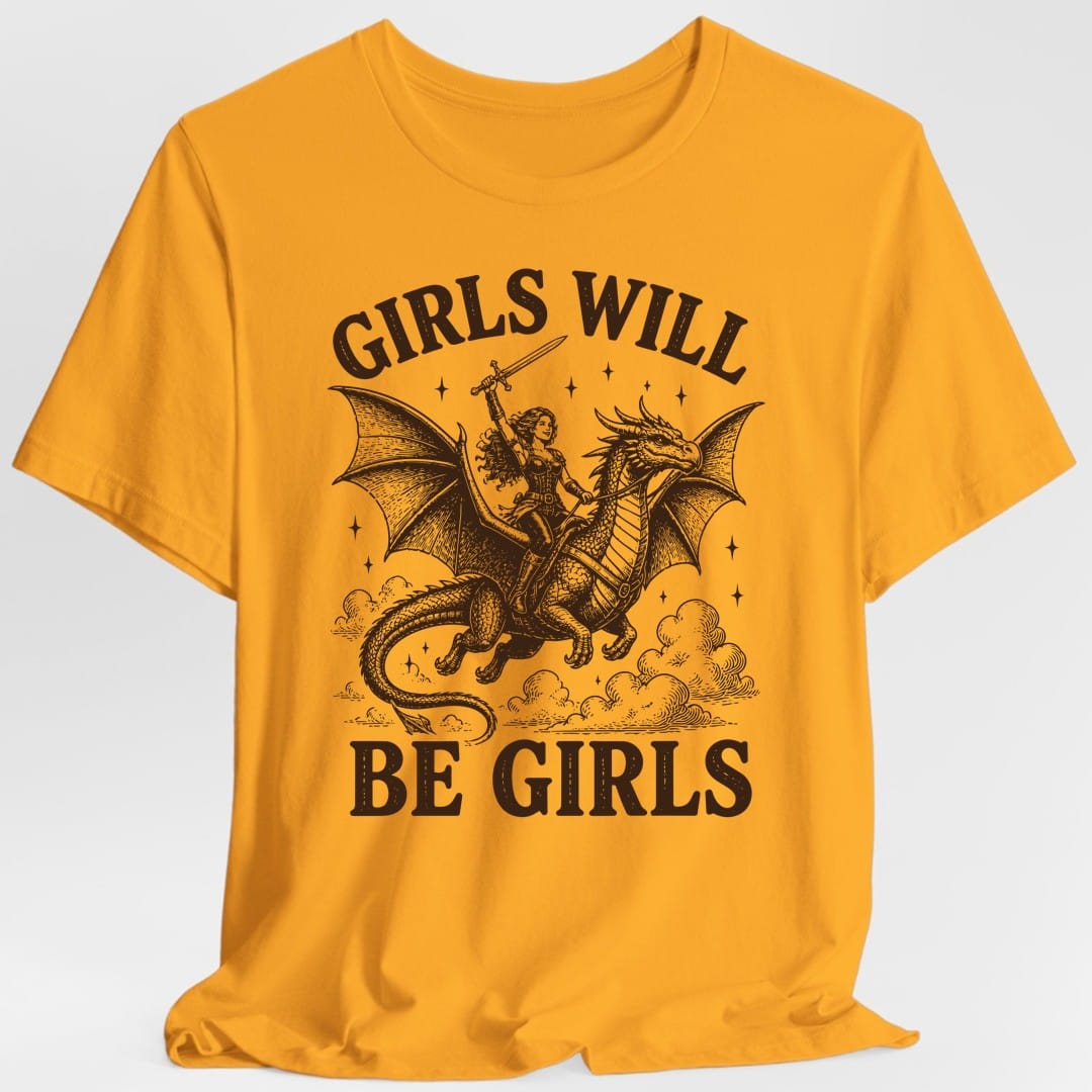 Girls Will Be Girls Riding Dragon T-Shirt