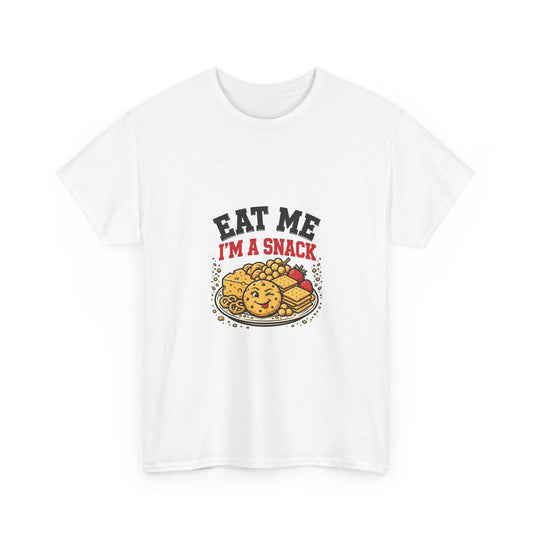 Eat Me, I'm a Snack — Funny Food T-Shirt