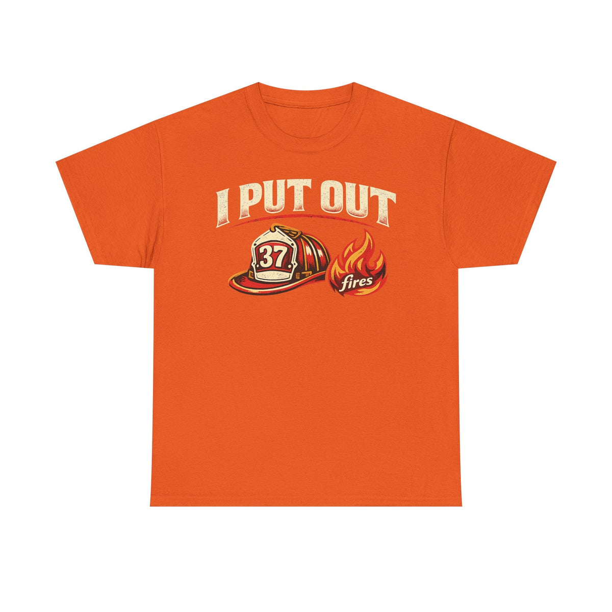 Firefighter Tee — "I Put Out Fires" Helmet Graphic