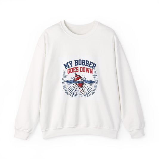 My Bobber Goes Down — Funny Fishing Sweatshirt