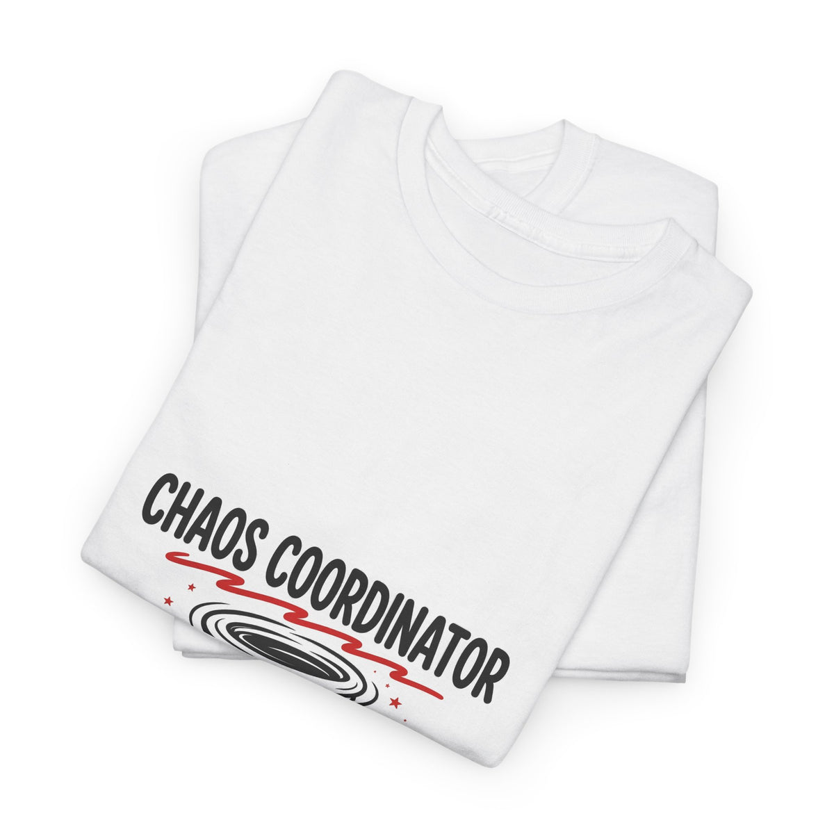 Chaos Coordinator Funny T-Shirt | Mom Life Tornado Tee