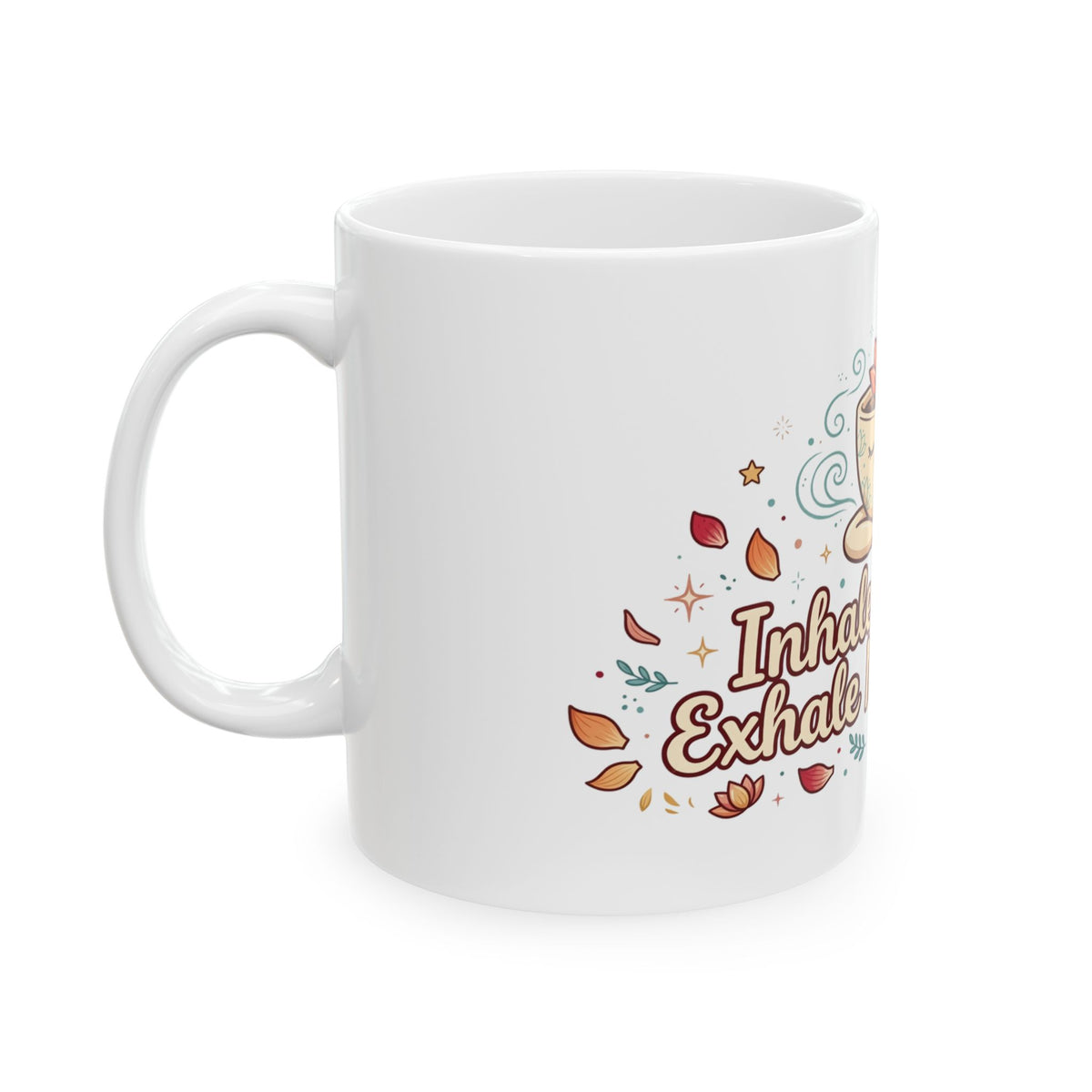 Inhale Coffee, Exhale Negativity — 11oz Ceramic Coffee Mug