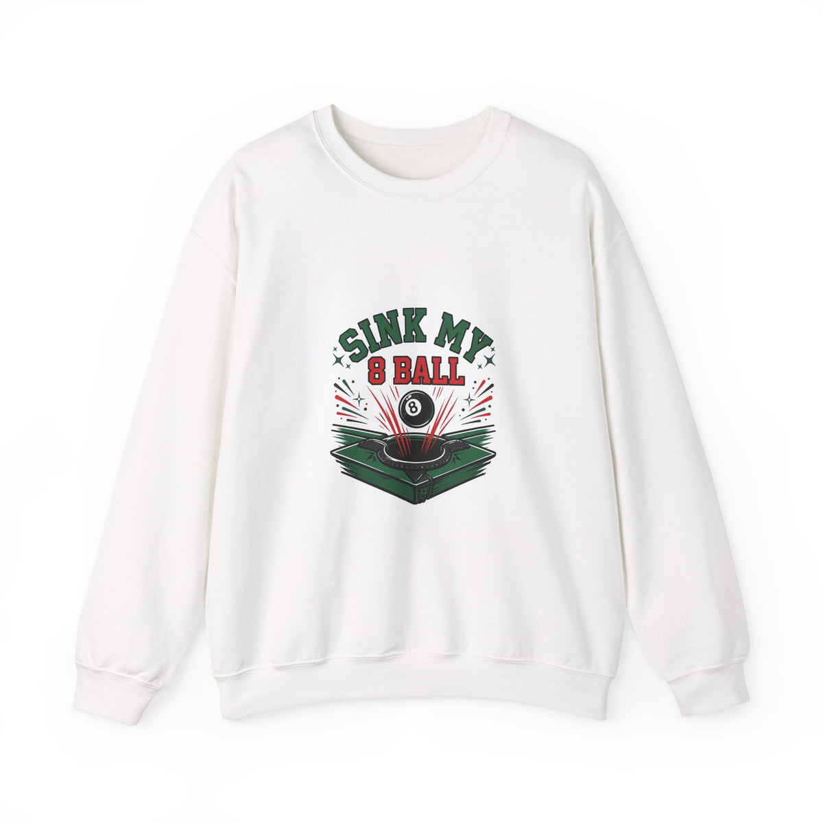 Sink My 8 Ball — Funny Pool Sweatshirt