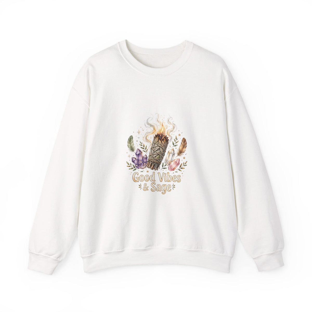 Good Vibes & Sage — Spiritual Sweatshirt