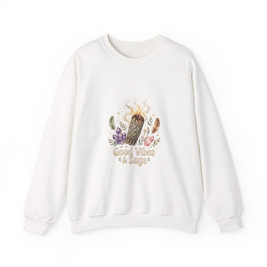 Good Vibes & Sage — Spiritual Sweatshirt