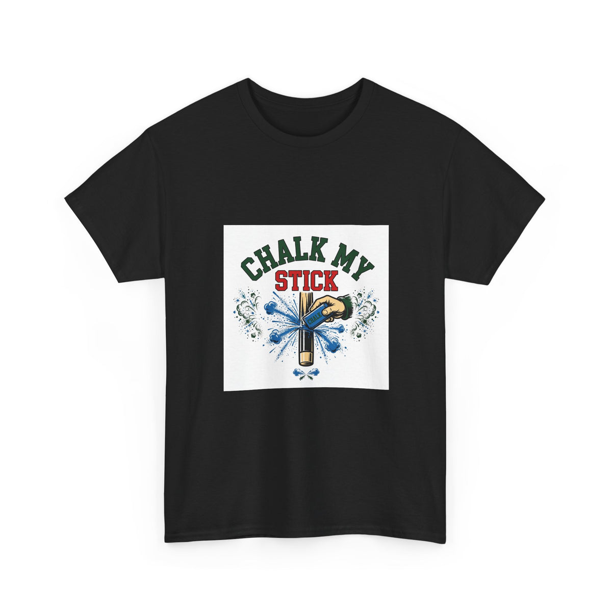 Chalk My Stick — Funny Pool T-Shirt
