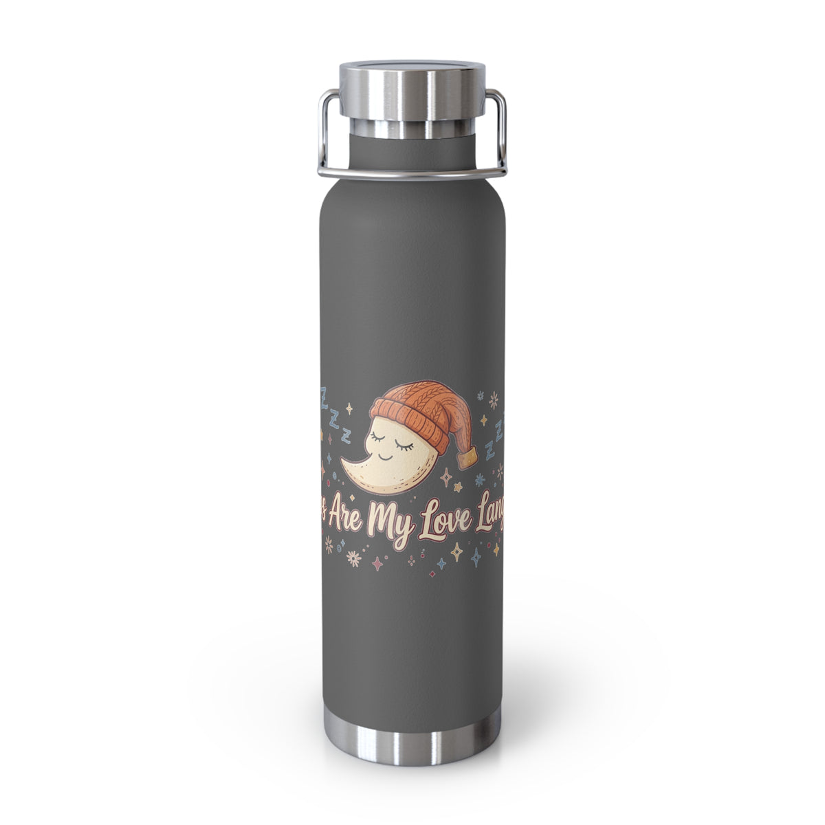 Naps Are My Love Language — Funny 22oz Copper Vacuum Insulated Bottle