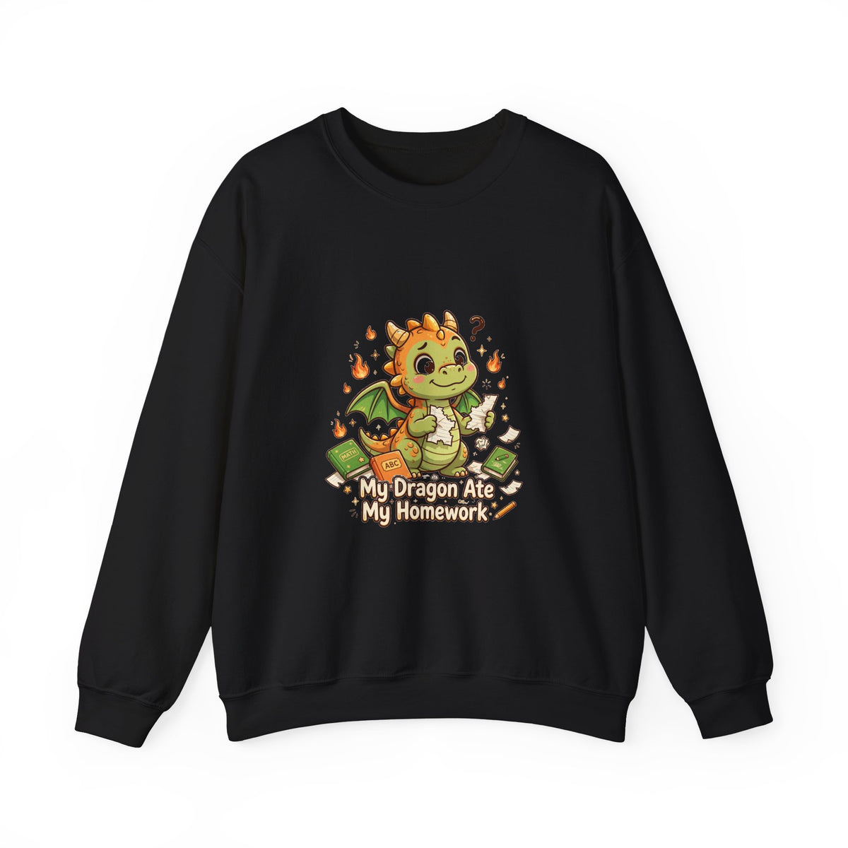 My Dragon Ate My Homework — Funny Dragon Sweatshirt