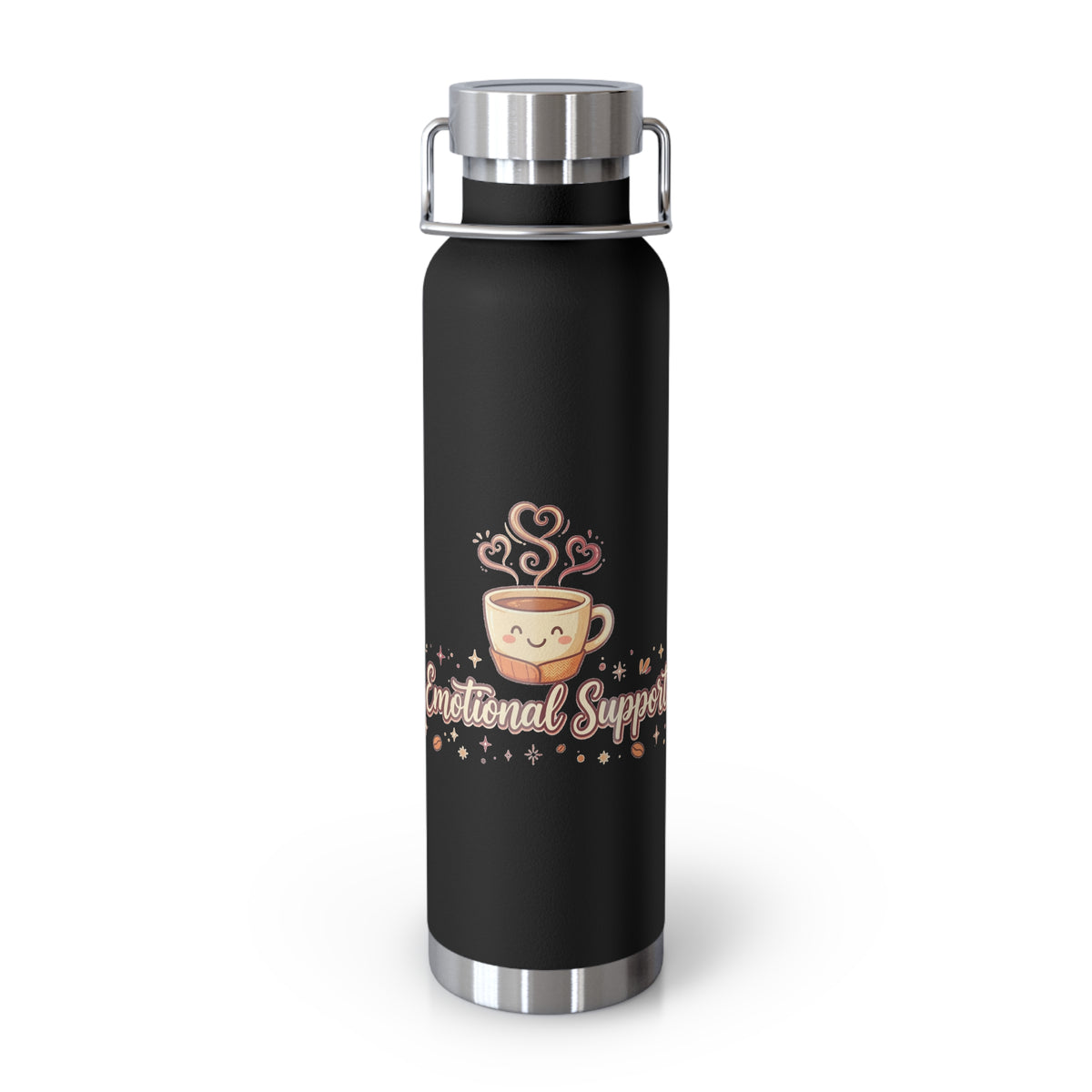 My Emotional Support Cup — Funny 22oz Copper Vacuum Insulated Bottle