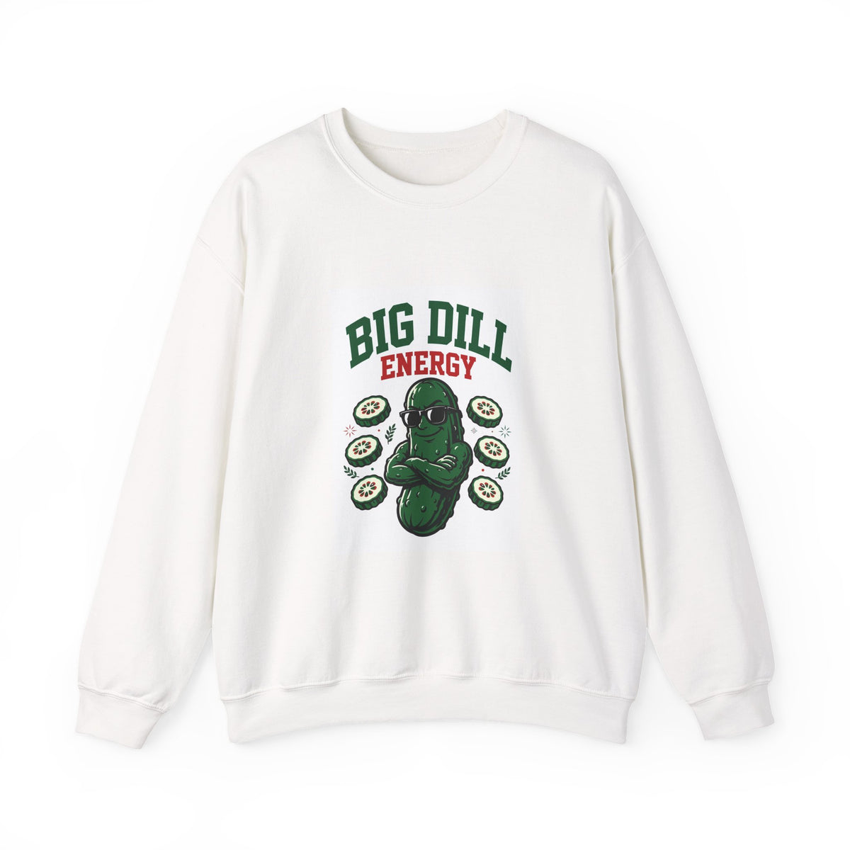 Big Dill Energy — Funny Pickle Sweatshirt
