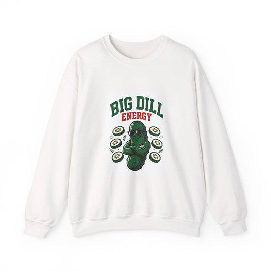 Big Dill Energy — Funny Pickle Sweatshirt