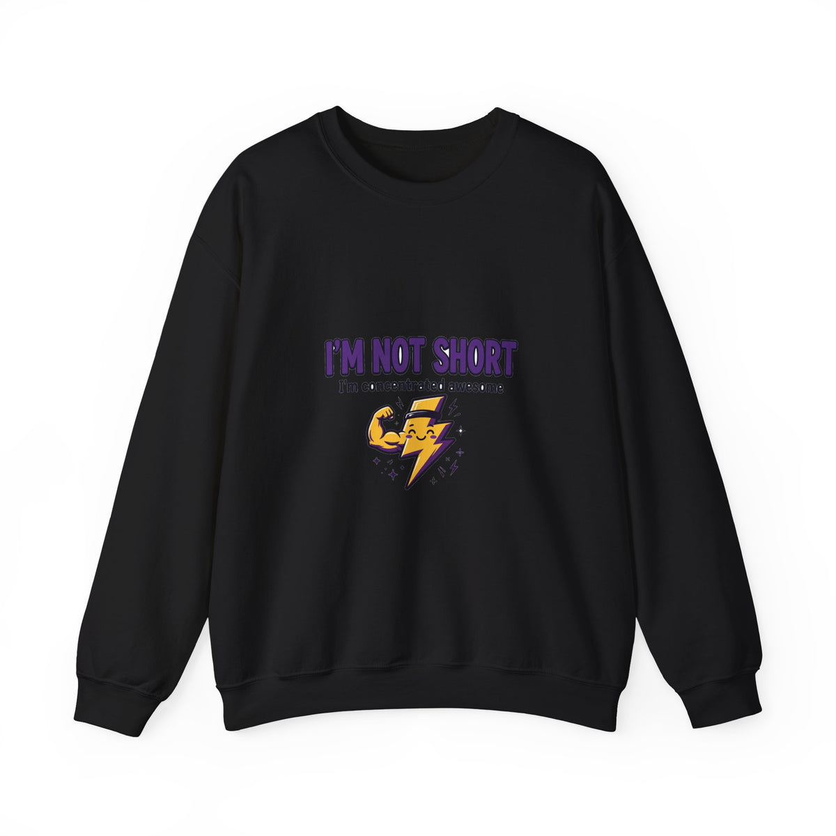 I'm Not Short Concentrated Awesome Funny Sweatshirt