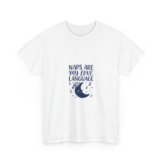 Naps Are My Love Language Funny T-Shirt | Sleepy Moon Tee