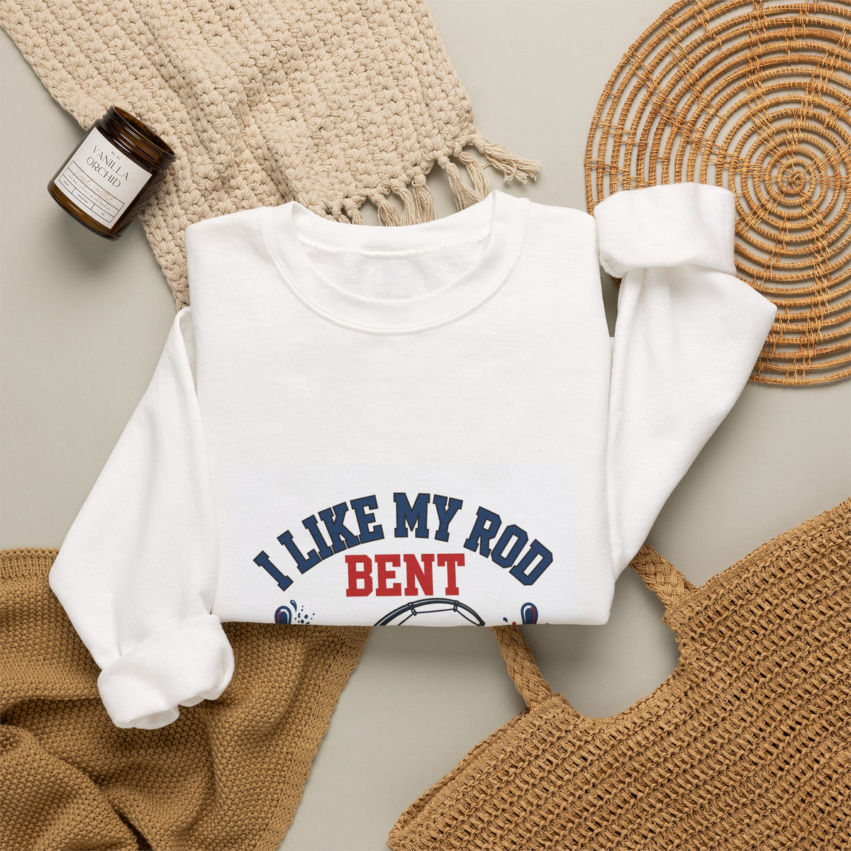 I Like My Rod Bent — Funny Fishing Sweatshirt