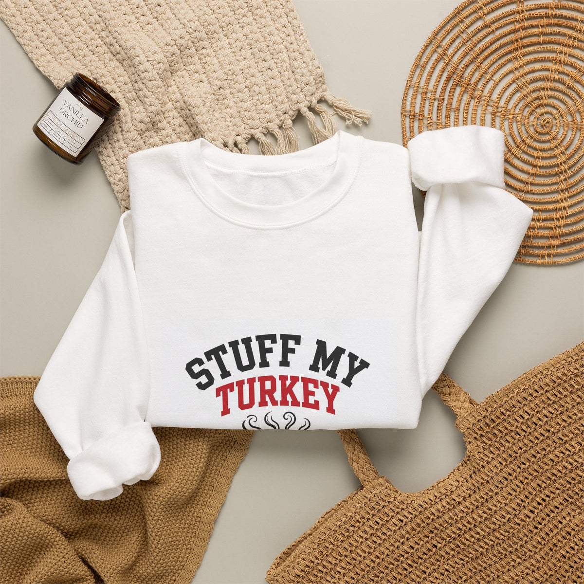 Stuff My Turkey — Funny Food Sweatshirt