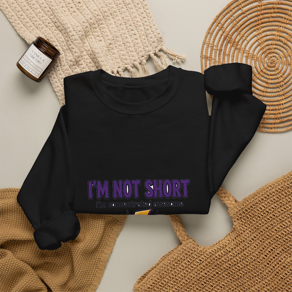 I'm Not Short Concentrated Awesome Funny Sweatshirt
