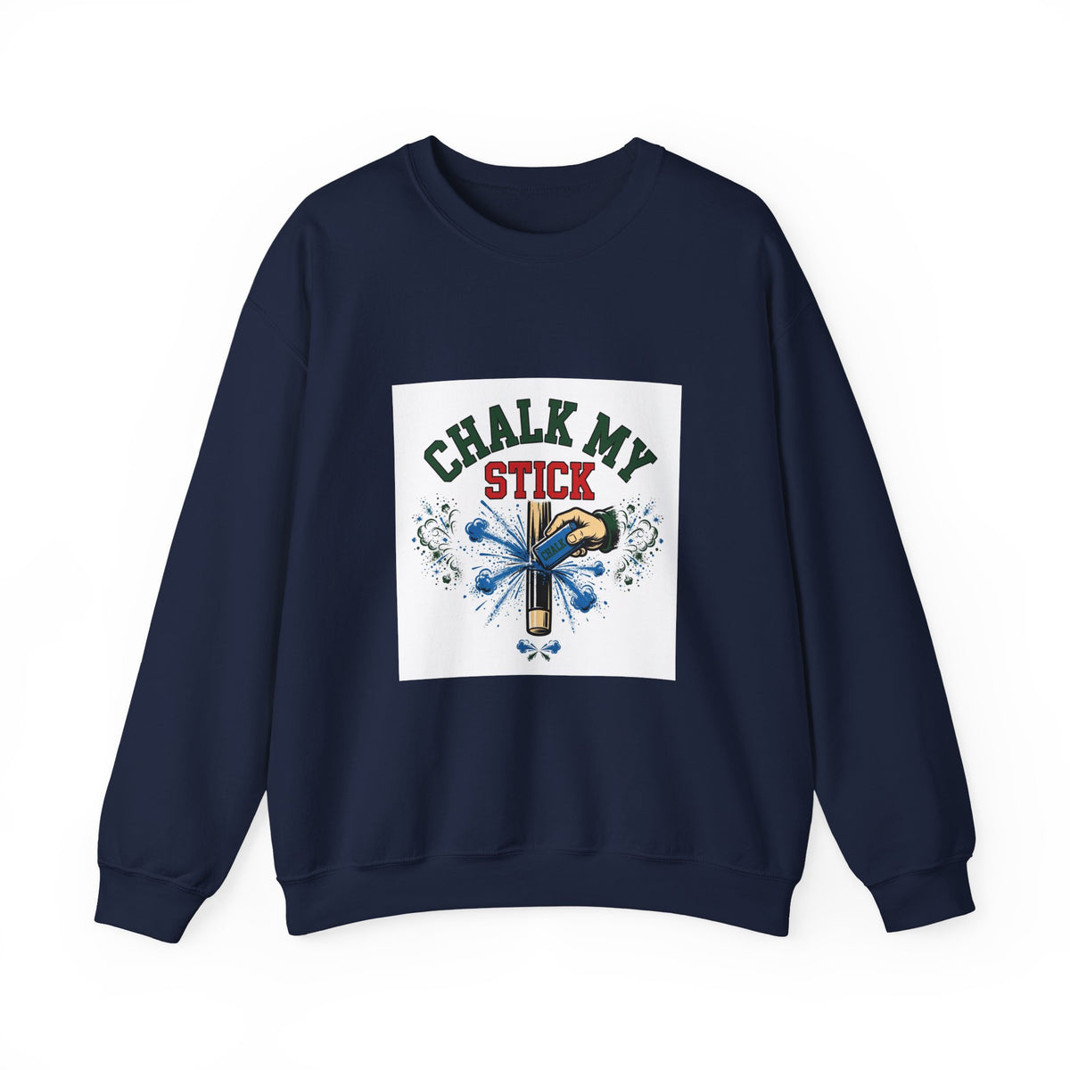 Chalk My Stick — Funny Pool Sweatshirt