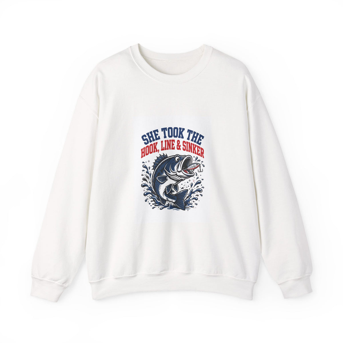 She Took the Hook, Line & Sinker — Funny Fishing Sweatshirt