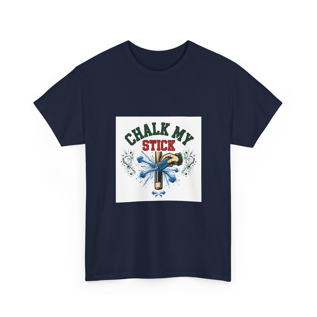 Chalk My Stick — Funny Pool T-Shirt