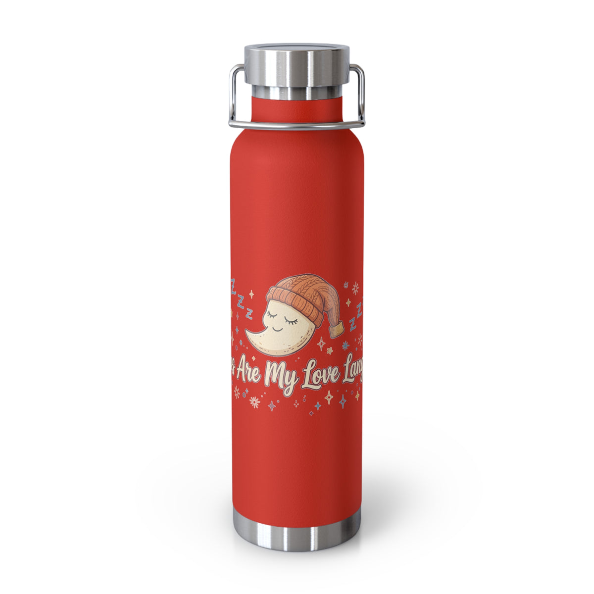 Naps Are My Love Language — Funny 22oz Copper Vacuum Insulated Bottle