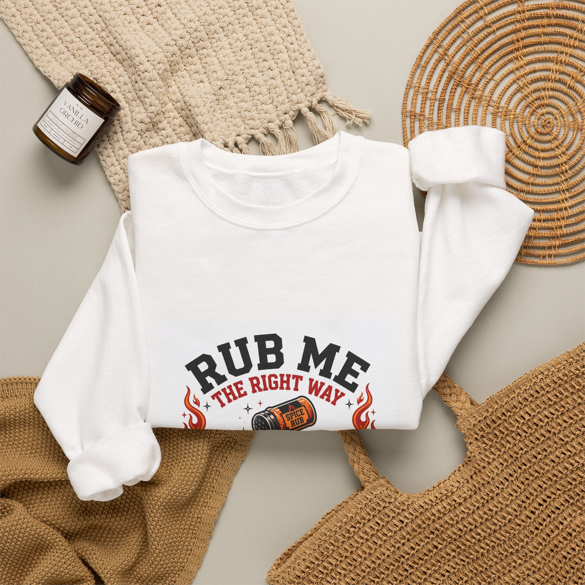 Rub Me The Right Way — Funny BBQ Sweatshirt