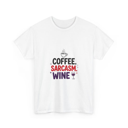Coffee Sarcasm Wine Funny T-Shirt | Wine Mom Humor Tee