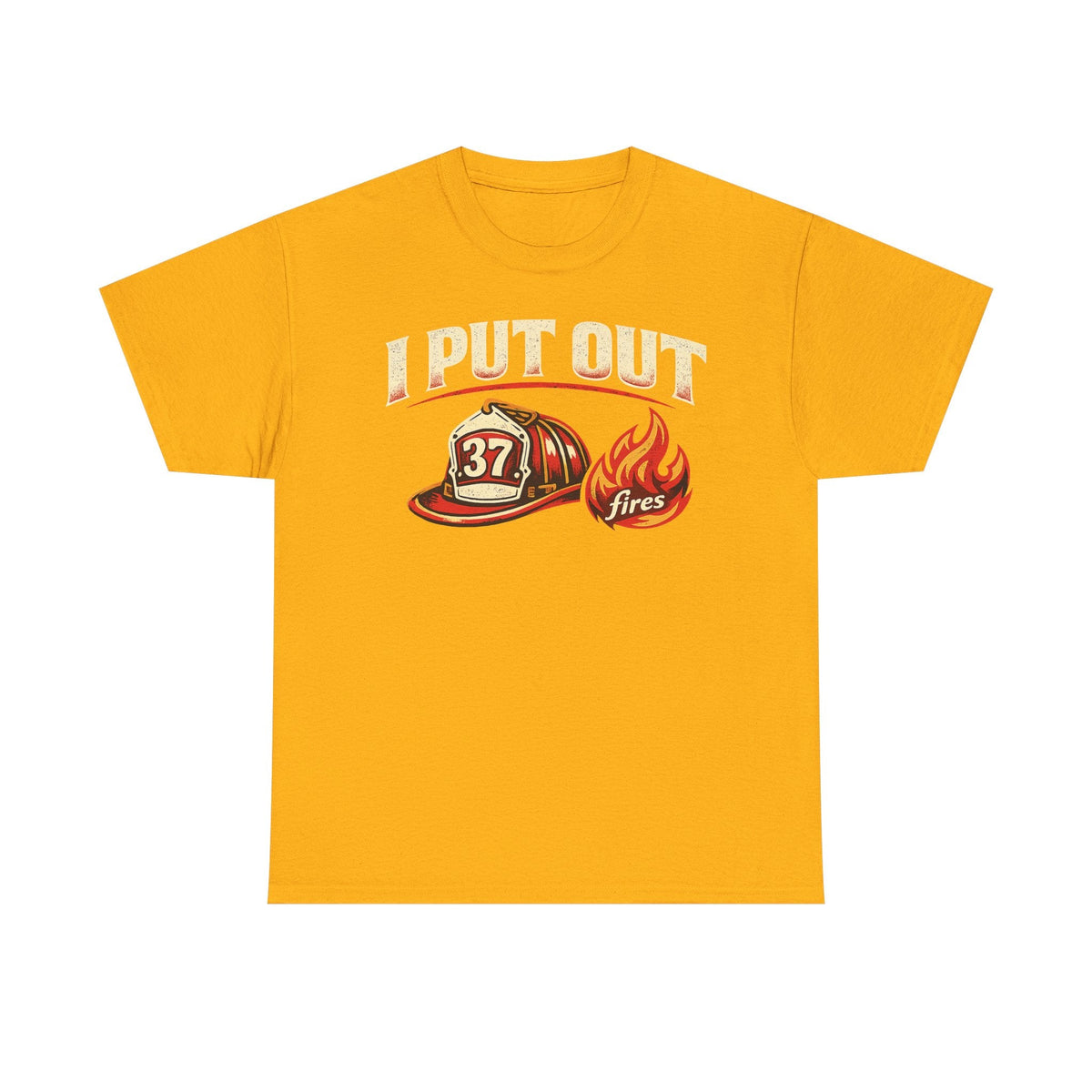 Firefighter Tee — "I Put Out Fires" Helmet Graphic