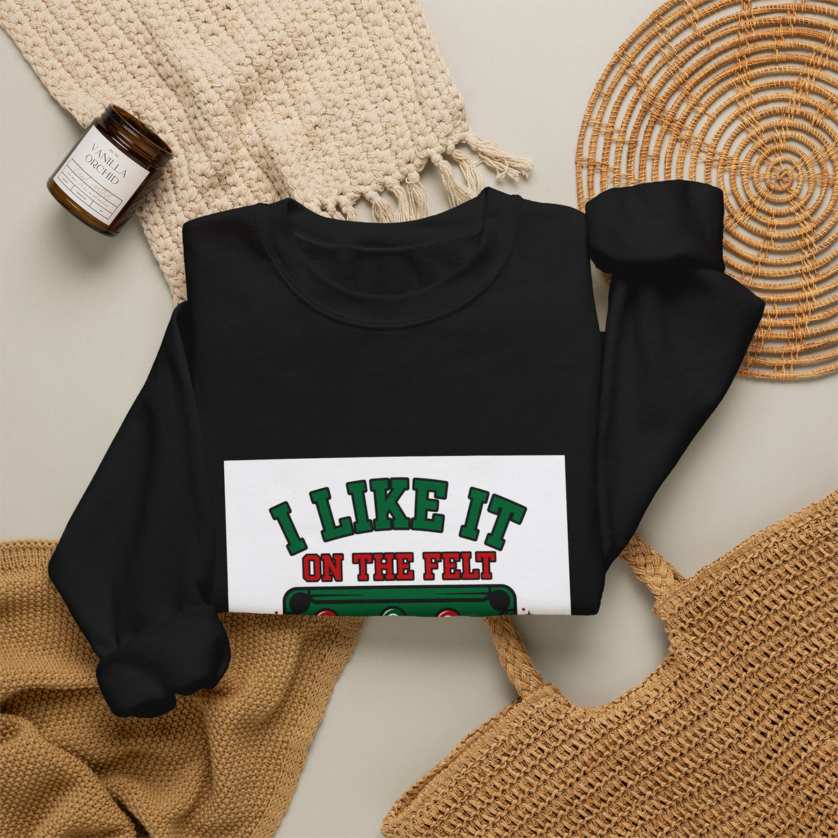 I Like It on the Felt — Funny Pool Sweatshirt