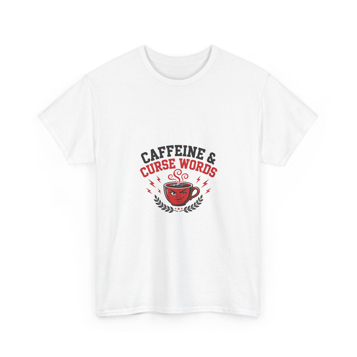 Caffeine & Curse Words Funny T-Shirt | Sassy Coffee Lover Tee