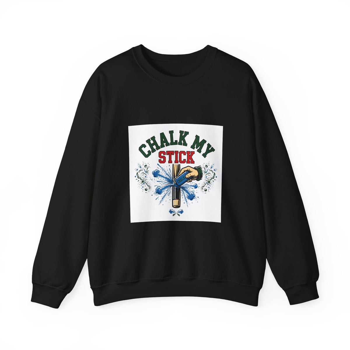 Chalk My Stick — Funny Pool Sweatshirt