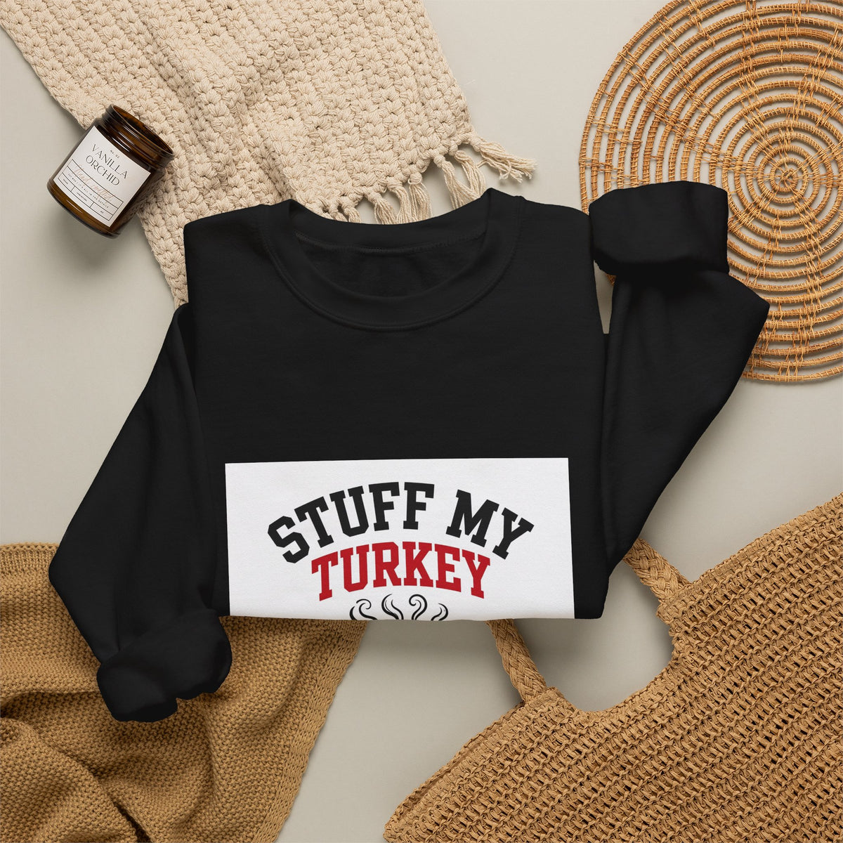 Stuff My Turkey — Funny Food Sweatshirt