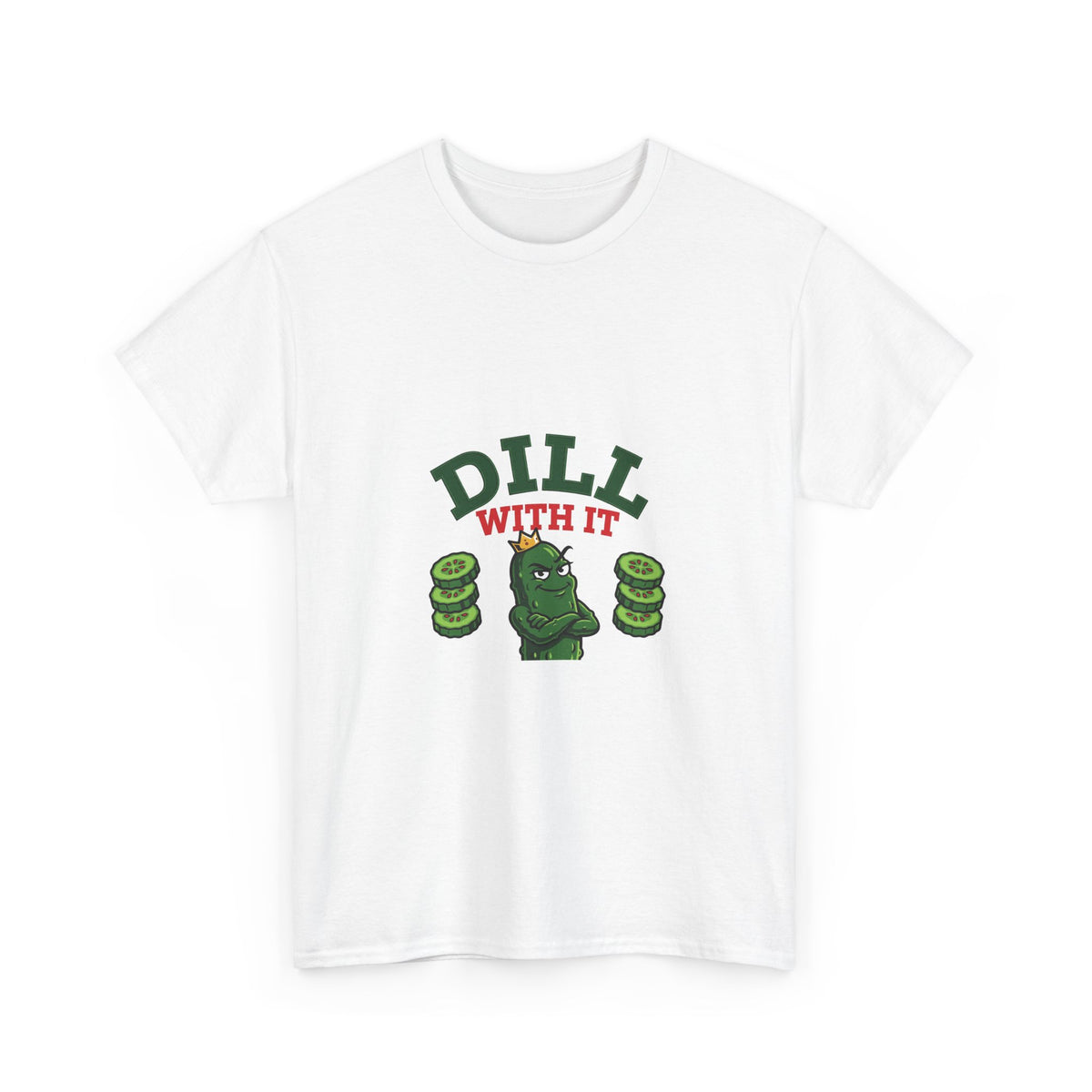 Dill With It — Funny Pickle T-Shirt