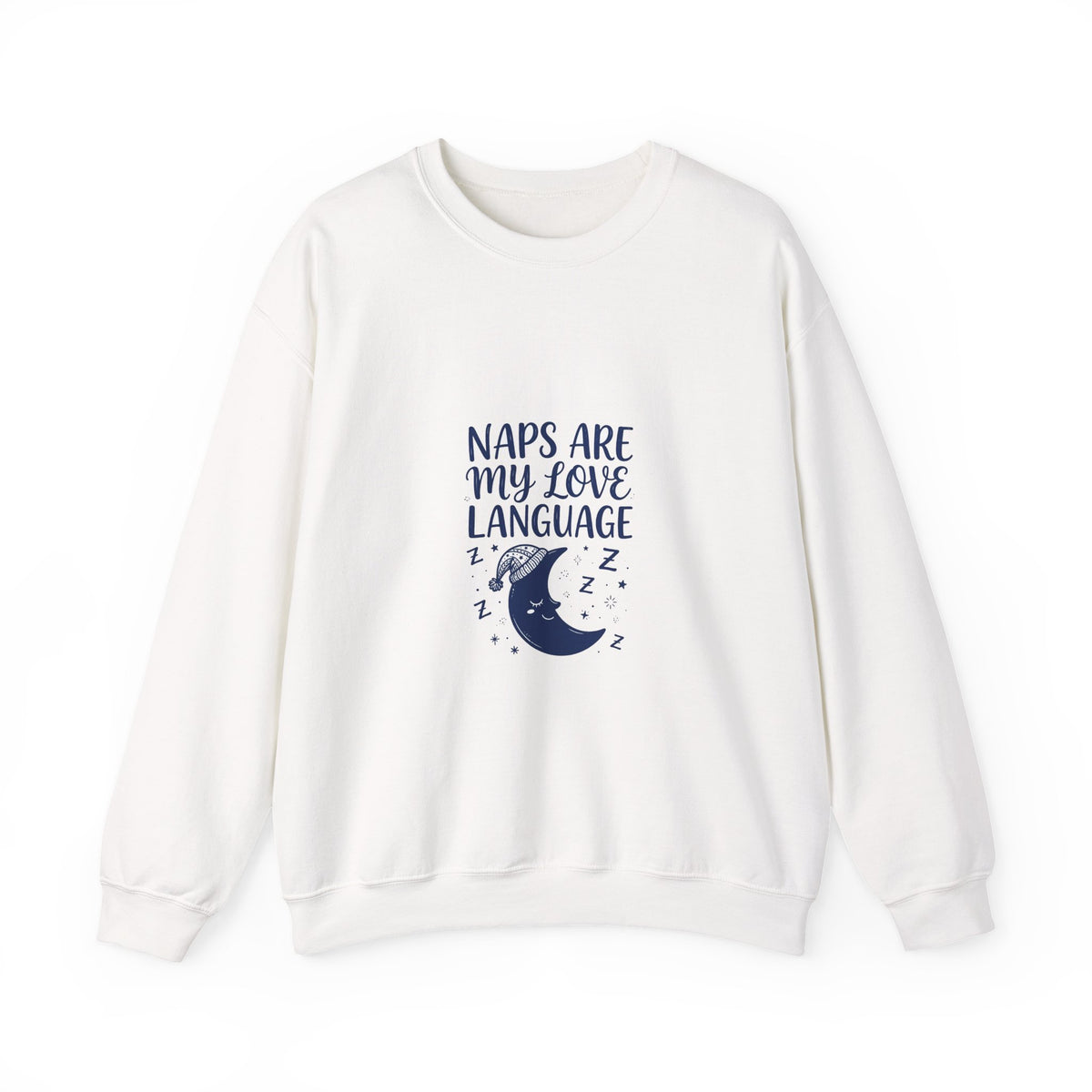 Naps Are My Love Language Funny Sweatshirt