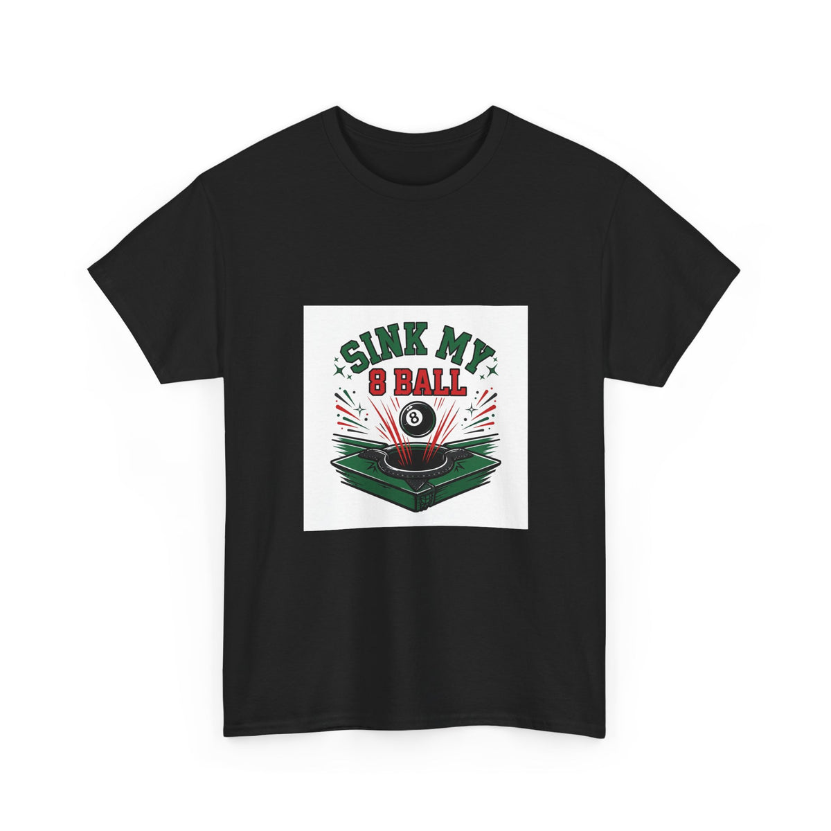 Sink My 8 Ball — Funny Pool T-Shirt