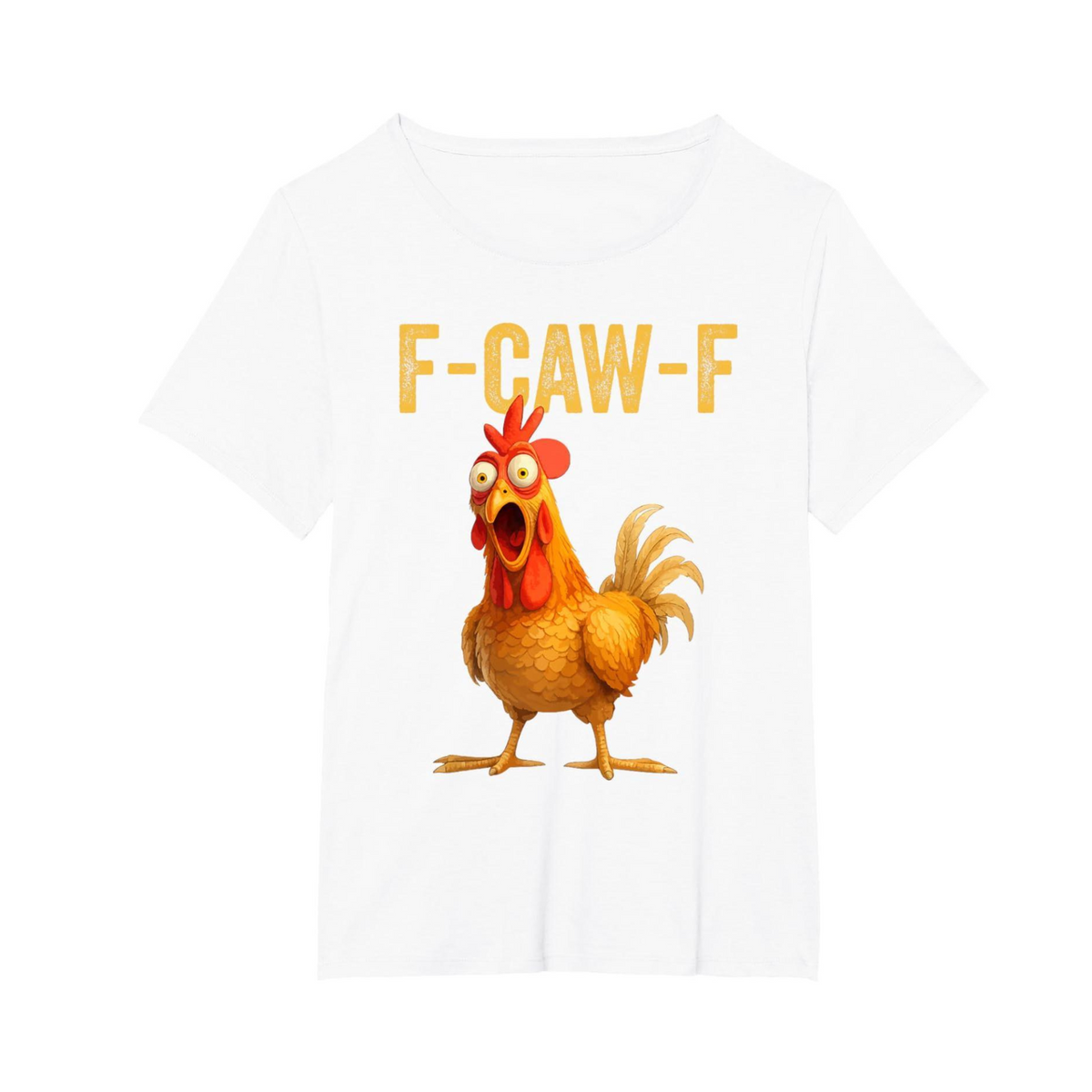 "F-CAW-F" Chicken T-Shirt – Funny Adult Humor Tee