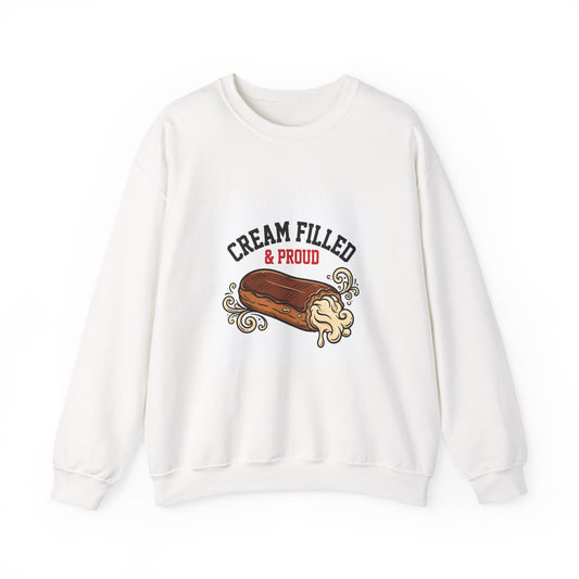Cream Filled & Proud — Funny Food Sweatshirt