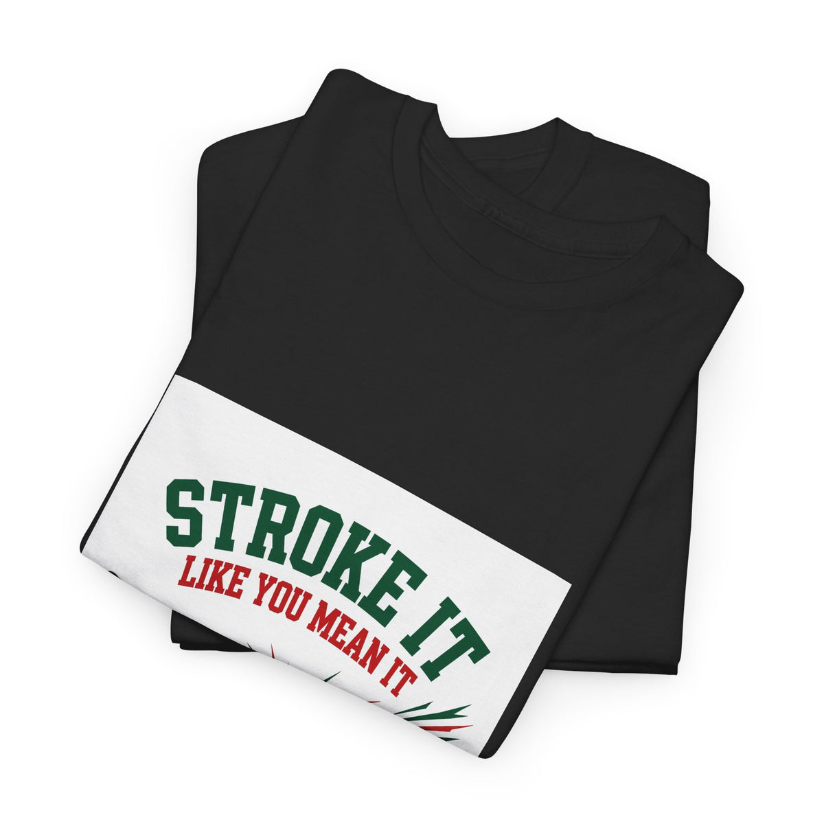 Stroke It Like You Mean It — Funny Pool T-Shirt