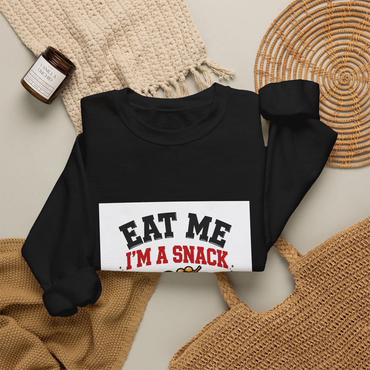Eat Me, I'm a Snack — Funny Food Sweatshirt