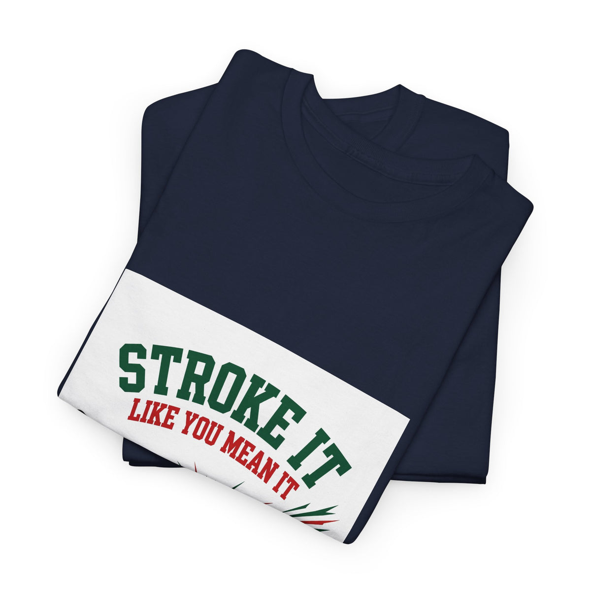 Stroke It Like You Mean It — Funny Pool T-Shirt