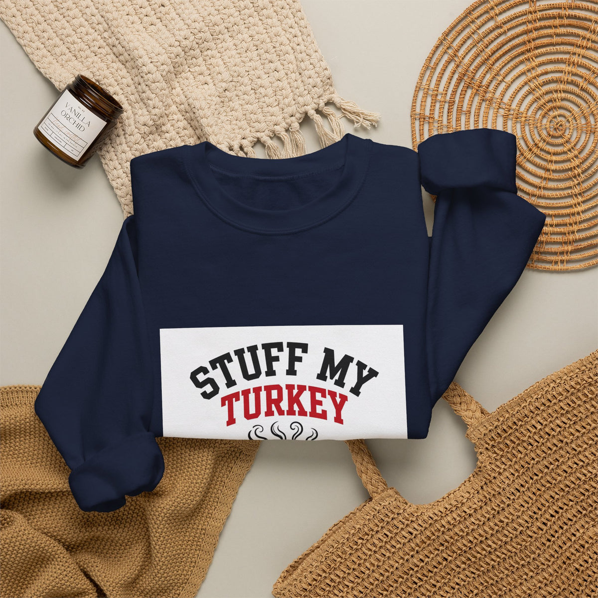 Stuff My Turkey — Funny Food Sweatshirt