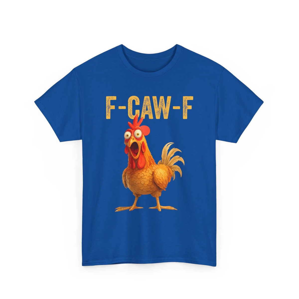 "F-CAW-F" Chicken T-Shirt – Funny Adult Humor Tee