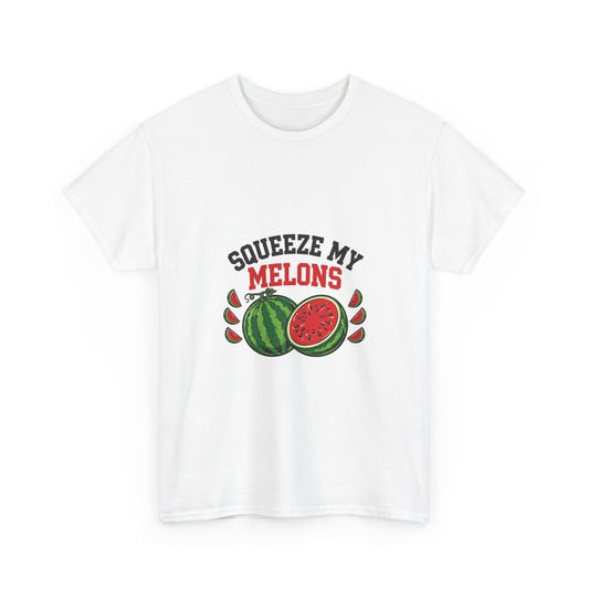 Squeeze My Melons — Funny Food T-Shirt