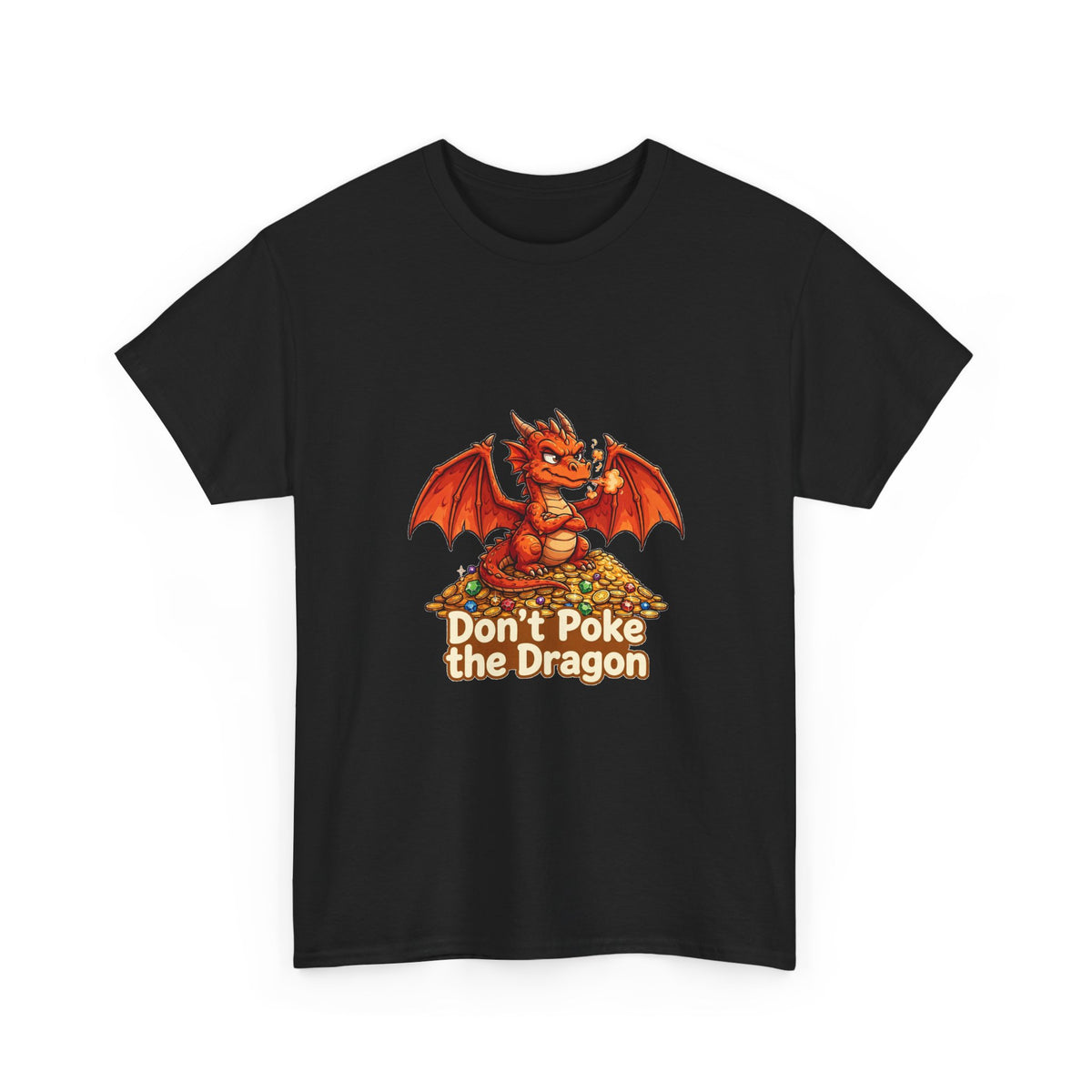 Don't Poke the Dragon — Funny Dragon T-Shirt