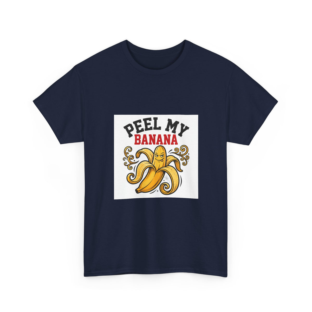 Peel My Banana — Funny Food T-Shirt