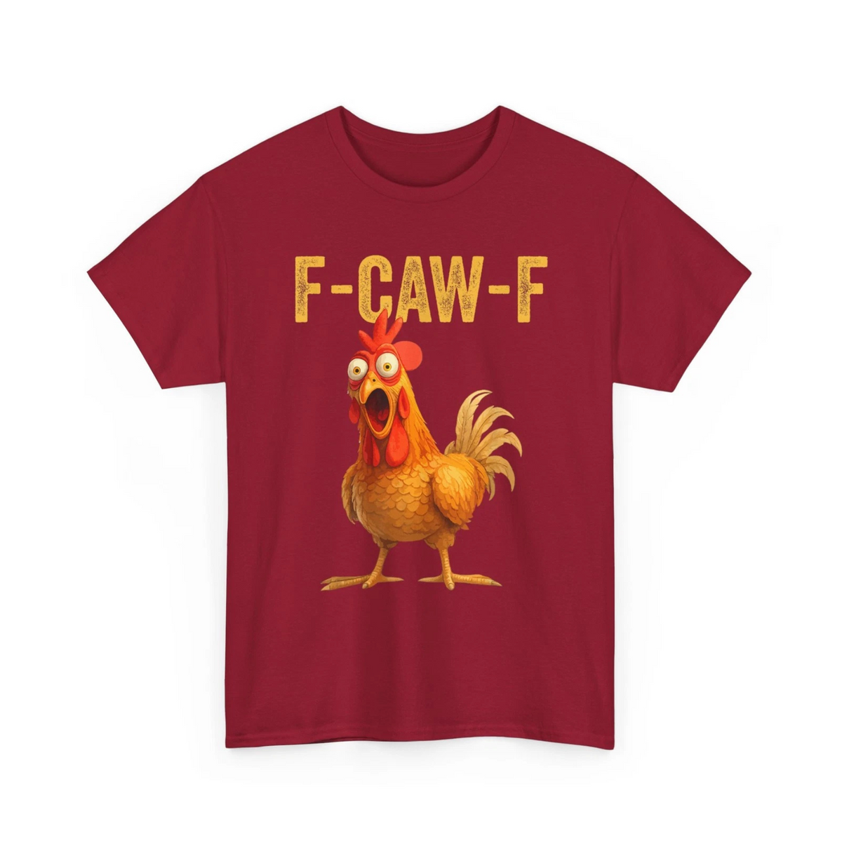 "F-CAW-F" Chicken T-Shirt – Funny Adult Humor Tee