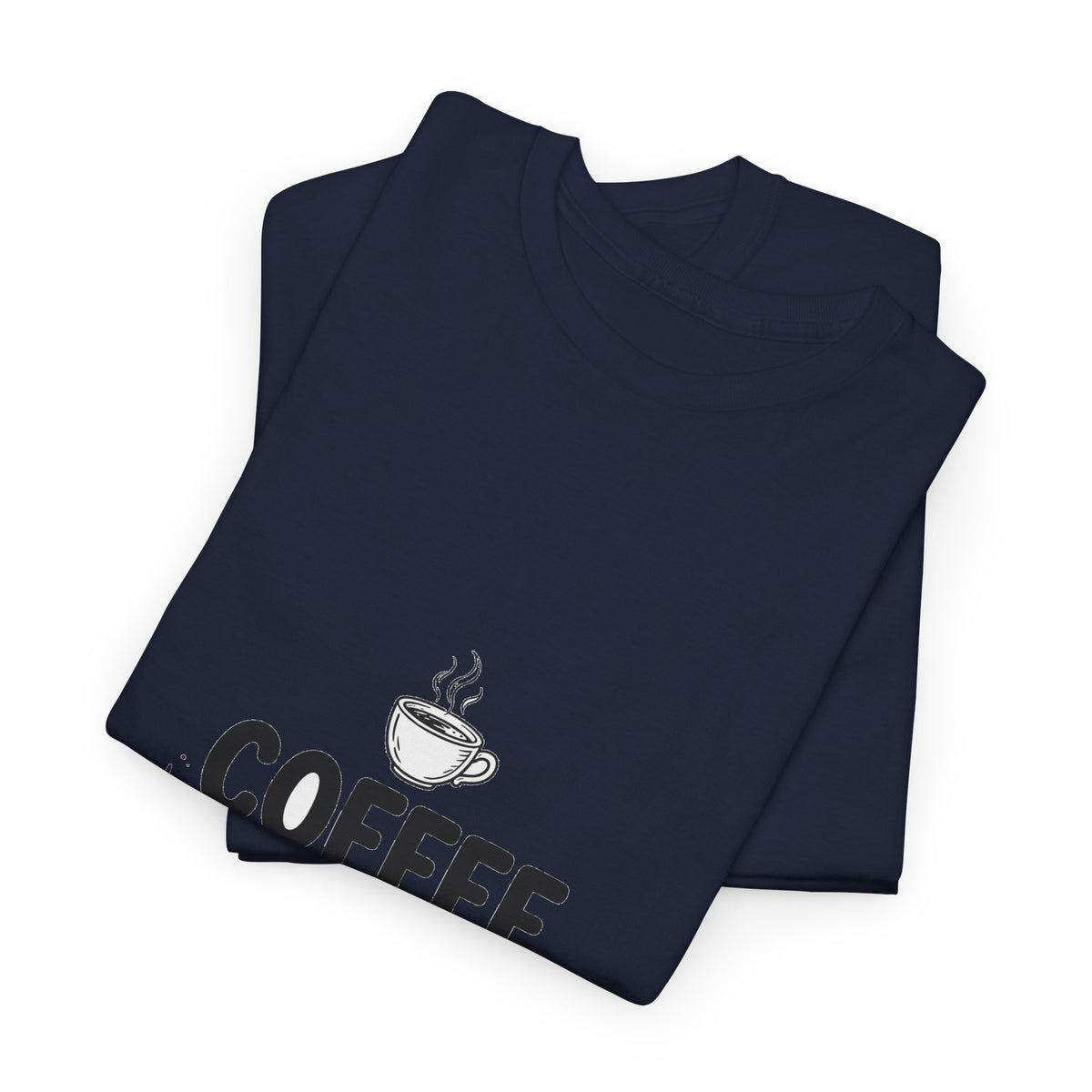 Coffee Sarcasm Wine Funny T-Shirt | Wine Mom Humor Tee
