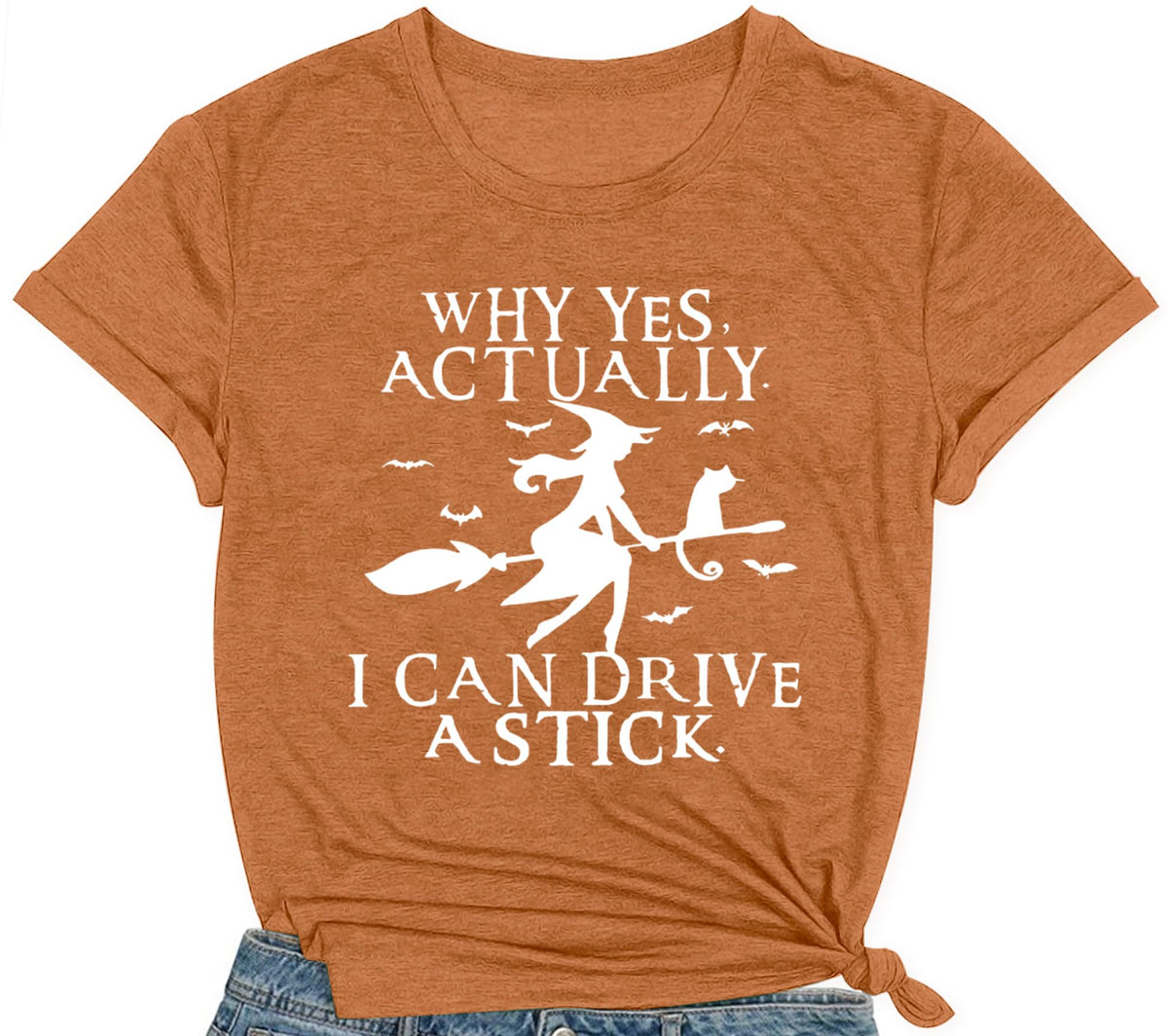 Women Halloween Shirt Why Yes I Can Drive A Stick Tshirt Halloween Witch Sarcastic Tee Tops