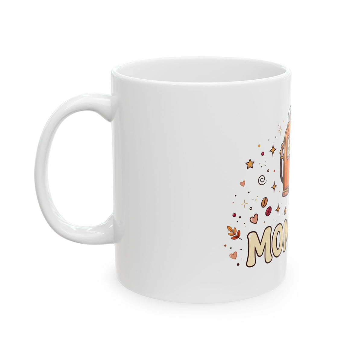 Mom Fuel — Funny 11oz Ceramic Coffee Mug